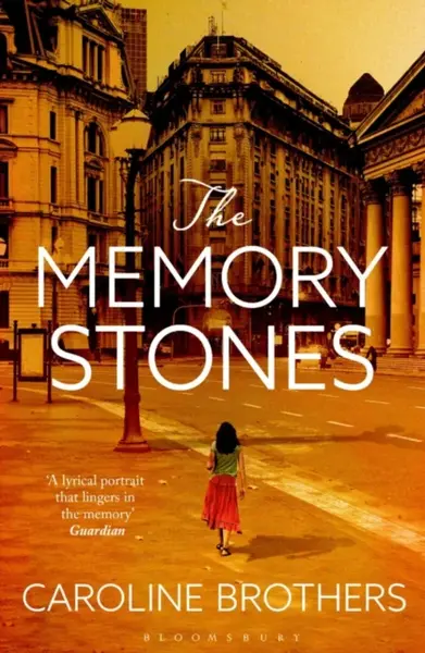 The Memory Stones - Caroline Brothers