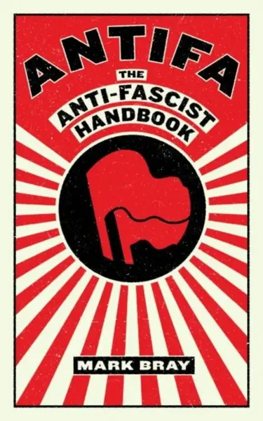 Antifa - Mark Bray