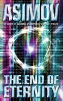 The End of Eternity - Isaac Asimov