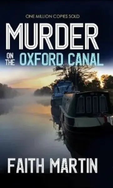 Murder on the Oxford Canal - Martin Faith