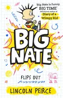 Big Nate Flips Out - Lincoln Peirce