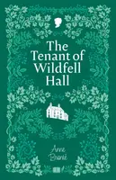 The Tenant of Wildfell Hall - Anne Brontëová