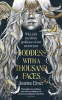 Goddess with a Thousand Faces - Elmer Jasmine