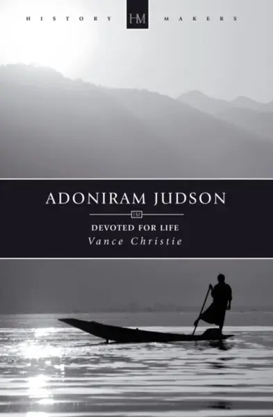 Adoniram Judson - Vance Christie