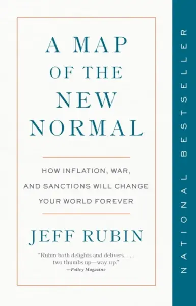 A Map of the New Normal - Jeff Rubin