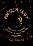 Pendulum Craft - Fox Taylor