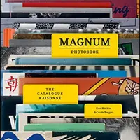 Magnum Photobook: The Catalogue Raisonne - Carole Naggar, Fred Ritchin
