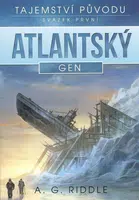 Atlantský gen - A. G. Riddle