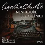 Agatha Christie, Agatha Christie, Agatha Christie Mallowanová – Není kouře bez ohýnku CD-MP3