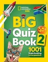 Big Quiz Book 2: 1001 brain busting trivia questions (National Geographic Kids)