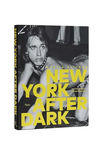 Kniha home & lifestyle Dustin Pittman: New York After Dark by by Roger Padilha, English