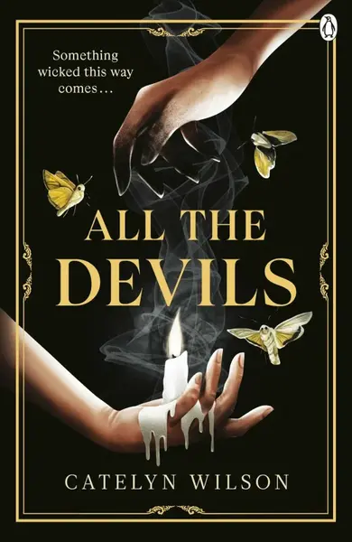 All The Devils - Catelyn Wilsonová