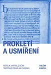 Prokletí a usmíření - Vilém Knoll