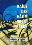 Každý den házím na zeď hrách (Defekt) - Jiří Weinberger, Petr Wohl