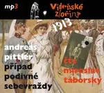 Vídeňské zločiny 1913 Případ podivné sebevraždy