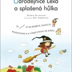 Čteme s obrázky Čarodějnice Lexa a splašená hůlka