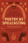 Poetry as Spellcasting