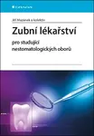 Zubní lékařství pro studující nestomatologických oborů