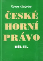 České horní právo díl. II