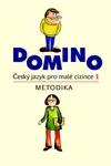 Domino Český jazyk pro malé cizince 1. Metodika