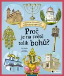 Proč je na světě tolik bohů?