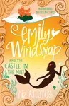 Emily Windsnap and the Castle in the Mist  - Liz Kesslerová