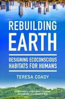 Rebuilding Earth - Teresa Coady