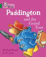 Paddington and the Grand Tour - Michael Bond