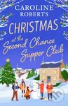 Christmas at The Second Chance Supper Club - Caroline Roberts - kniha z kategorie Romantika