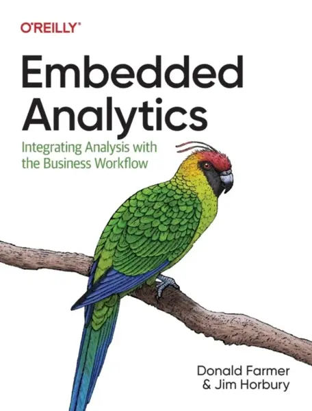 Embedded Analytics - Donald Farmer, Jim Horbury