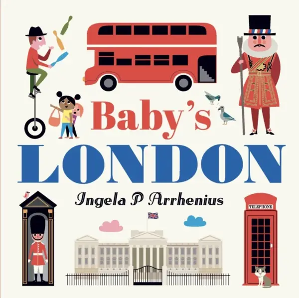 Baby's London - Ingela P. Arrhenius