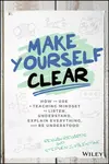 Make Yourself Clear - Dr. Reshan Richards, Stephen J. Valentine
