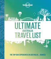 Lonely Planet Ultimate Australia Travel List - Lonely Planet