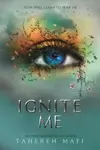 Ignite Me