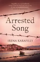 Arrested Song - Irena Karafilly