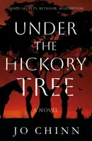 Under The Hickory Tree - Jo Chinn