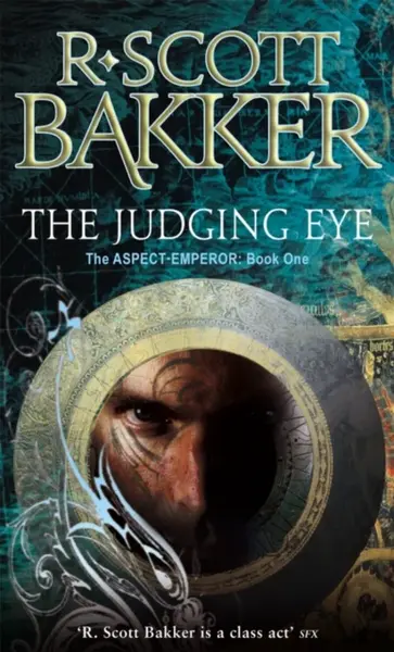 The Judging Eye - R. Scott Bakker