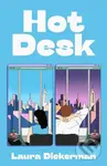 Hot Desk - Laura Dickerman