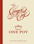 Ginger Pig One Pot - Rebecca Seal, Tim Wilson
