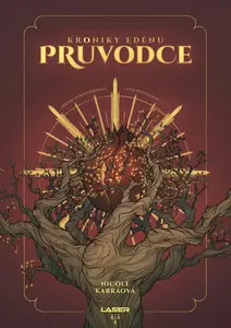 Kroniky Edenu – Průvodce - Nicole Karráová