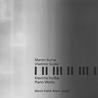 Maroš Klátik – Burlas, Godár: Klavírna hudba CD