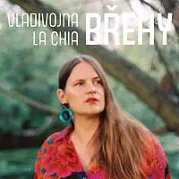 Vladivojna La Chia – Břehy