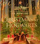 Christmas at Hogwarts - Joanne K. Rowlingová