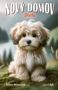 E-kniha: Nový domov – Stela od Milesová Ellen