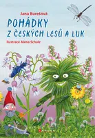 Pohádky z českých lesů a luk - Jana Burešová - e-kniha