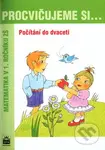 Procvičujeme si... Počítání do dvaceti (Matematika v 1. ročníku ZŠ) - kniha z kategorie 1. stupeň