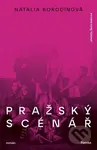 Pražský scénář - Natalia Borodinová - kniha z kategorie Společenská beletrie