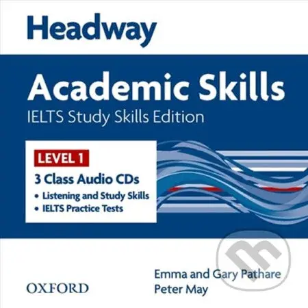 Headway Academic Skills 1: Ielts Study Skills Class Audio CDs /3/ - audiokniha z kategorie Jazykové učebnice a slovníky