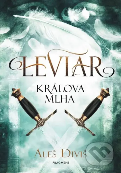 Leviar: Králova mlha - Aleš Diviš - kniha z kategorie Sci-fi, fantasy a komiksy