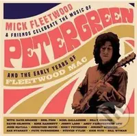 Fleetwood Mac: Celebrate the Music of Peter Green and the Early Years of Fleetwood Mac LP